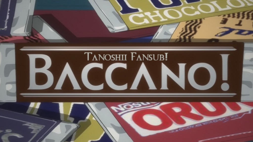 Baccano! (Tanoshii Fansub)