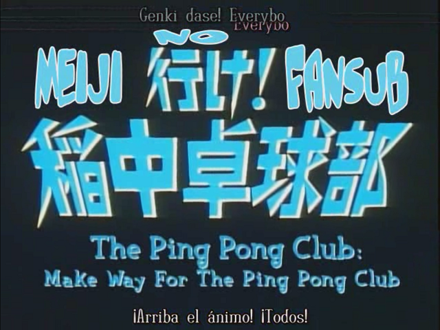 Ike! Ina-chuu Takkyuubu (Meiji no Fansub)