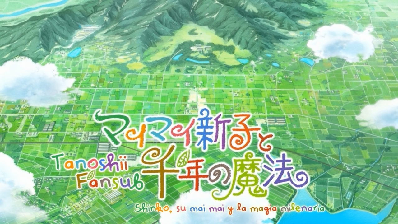Mai Mai Shinko to Sennen no Mahou (Tanoshii Fansub)