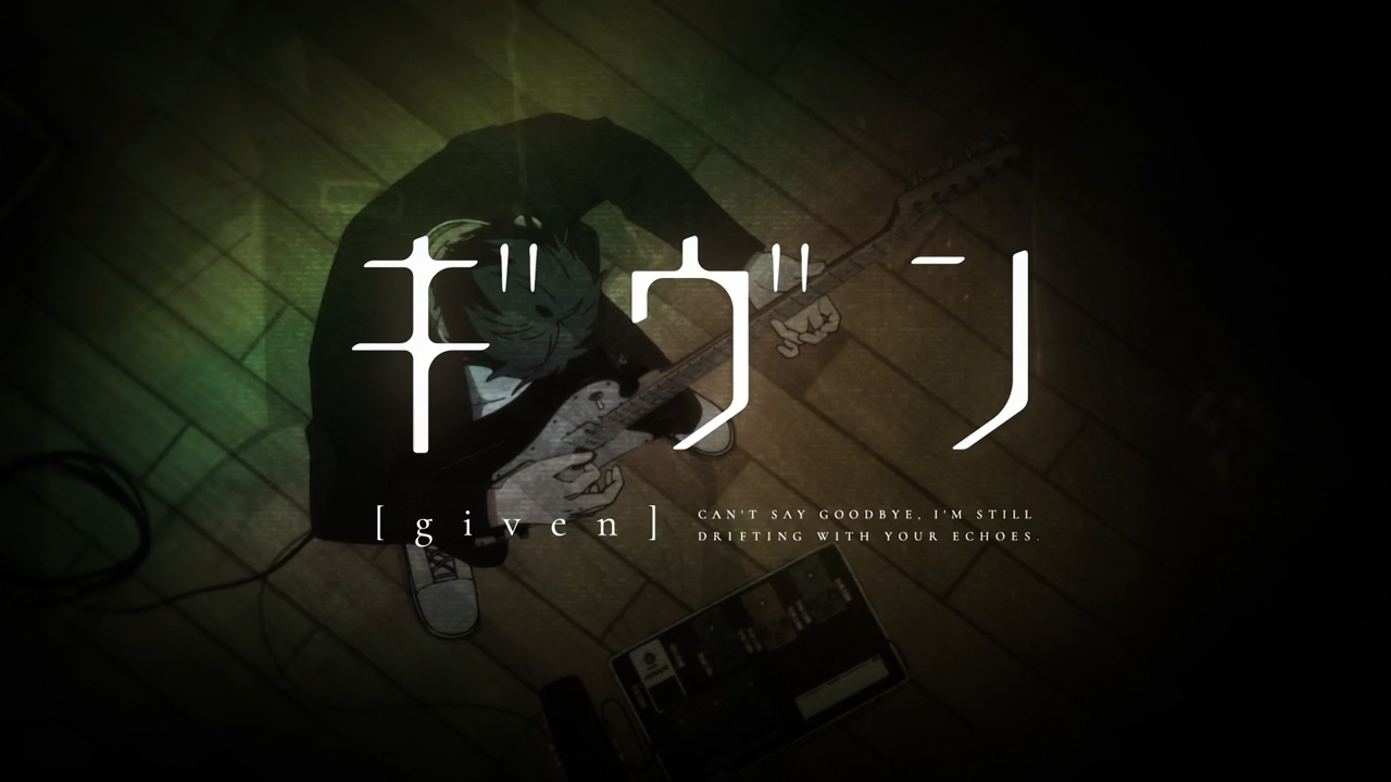 Given (Anarchy Subs)