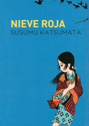 Akai Yuki (Nieve Roja)