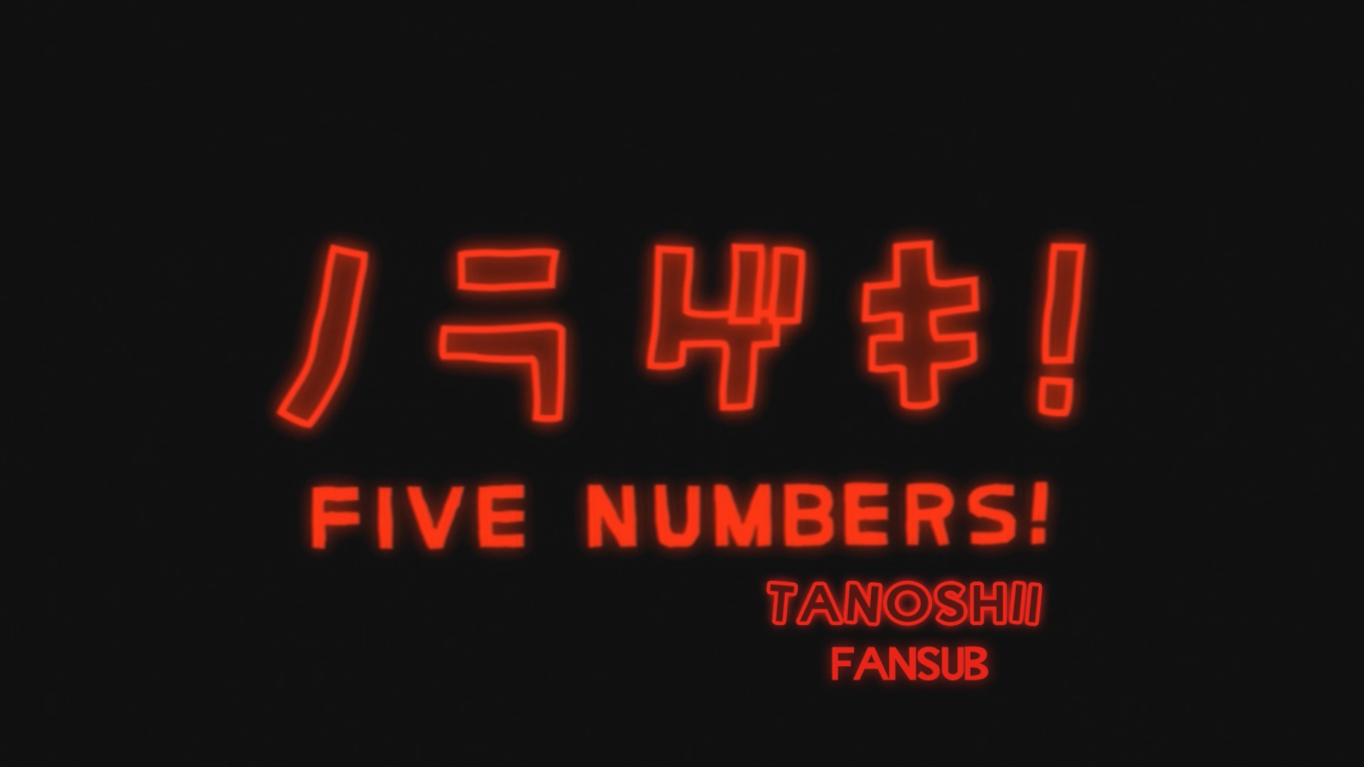 Five Numbers (Norageki) (Tanoshii Fansub)