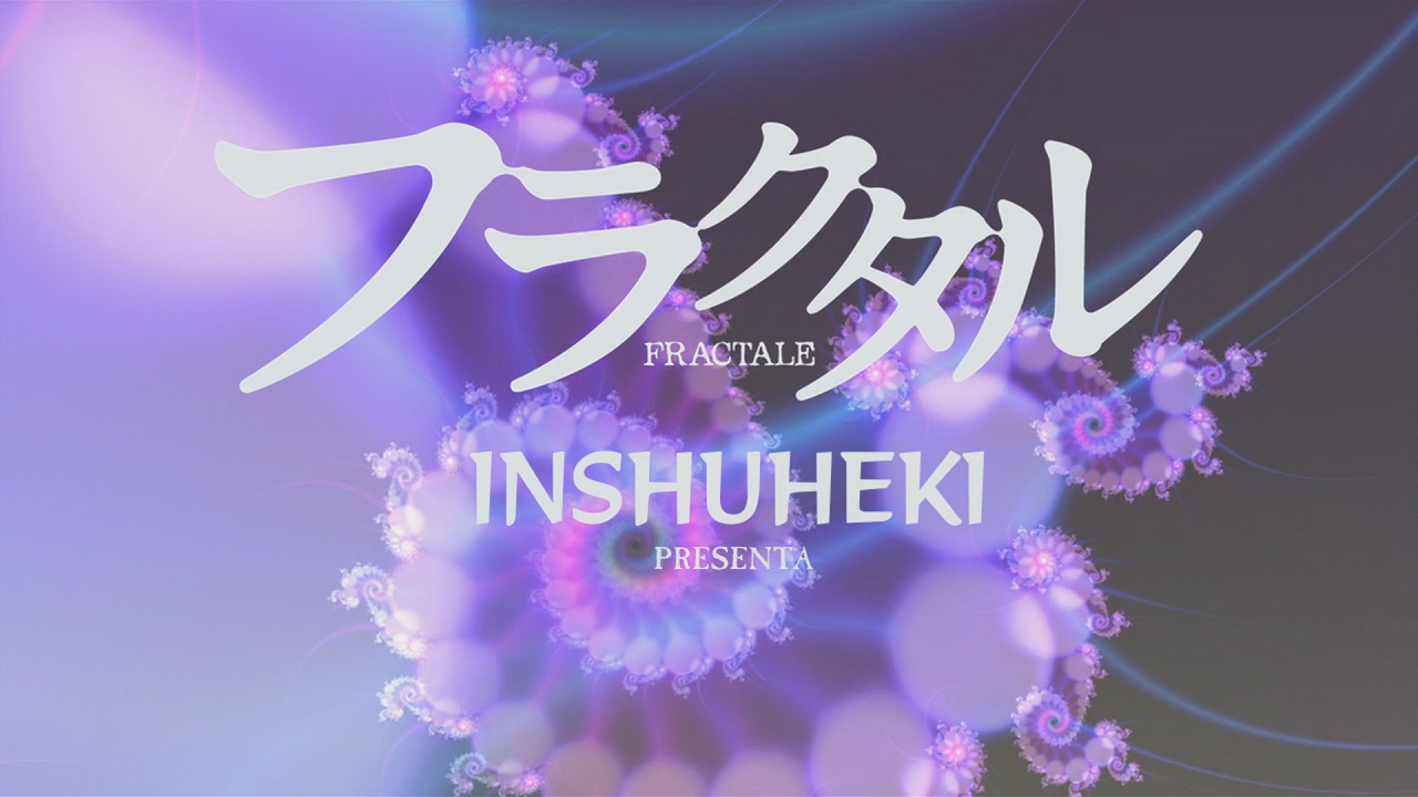 Fractale (Inshuheki)