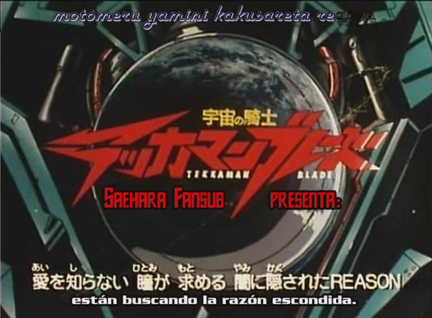 Uchuu no Kishi Tekkaman Blade (Saehara Fansub)