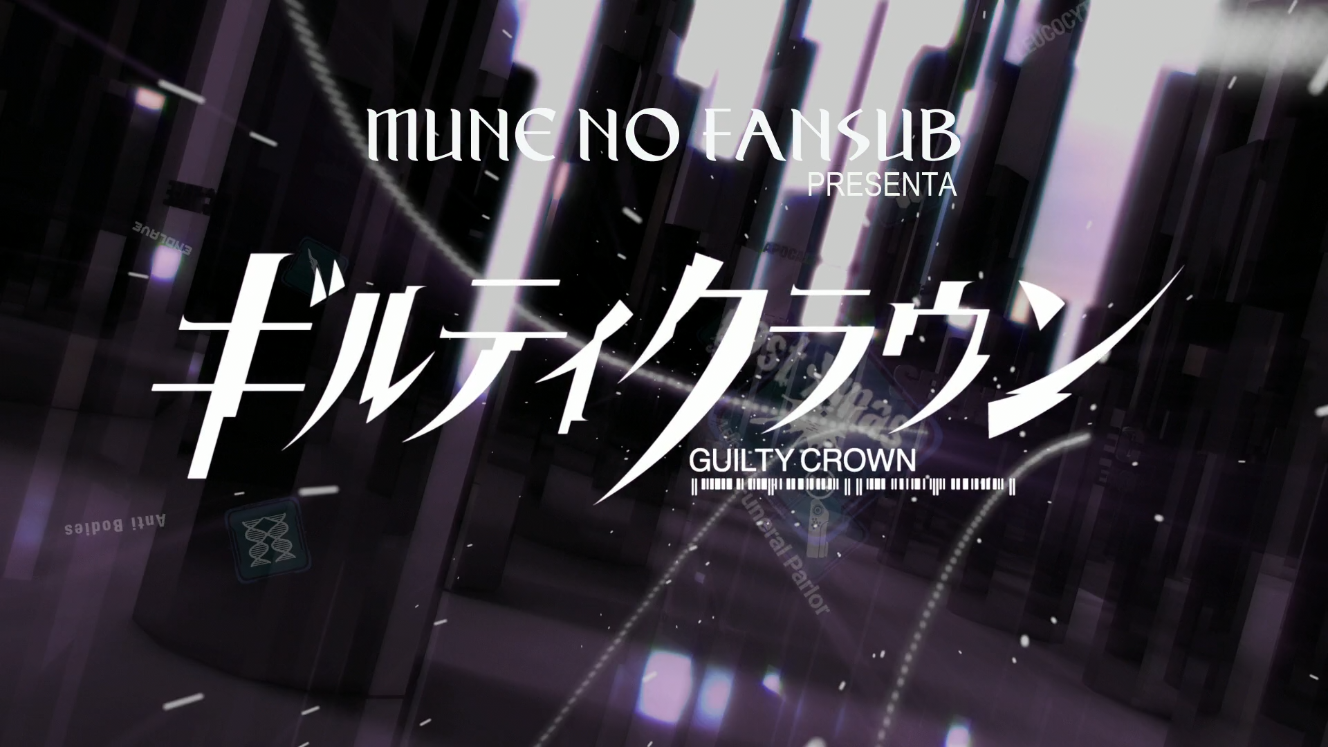 Guilty Crown (Mune no Fansub)