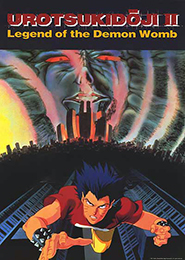Urotsukidōji II: Legend of the Demon Womb