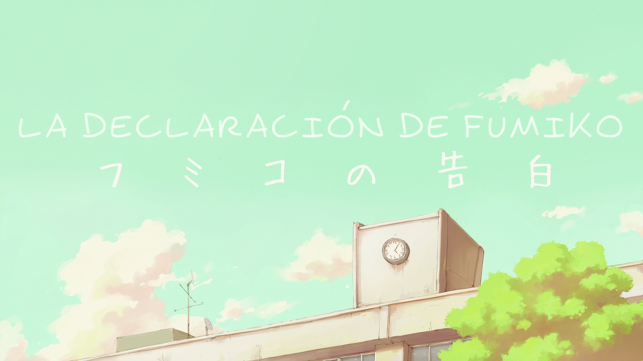 Fumiko no Kokuhaku [BD] (Escuadrón Antiperry)