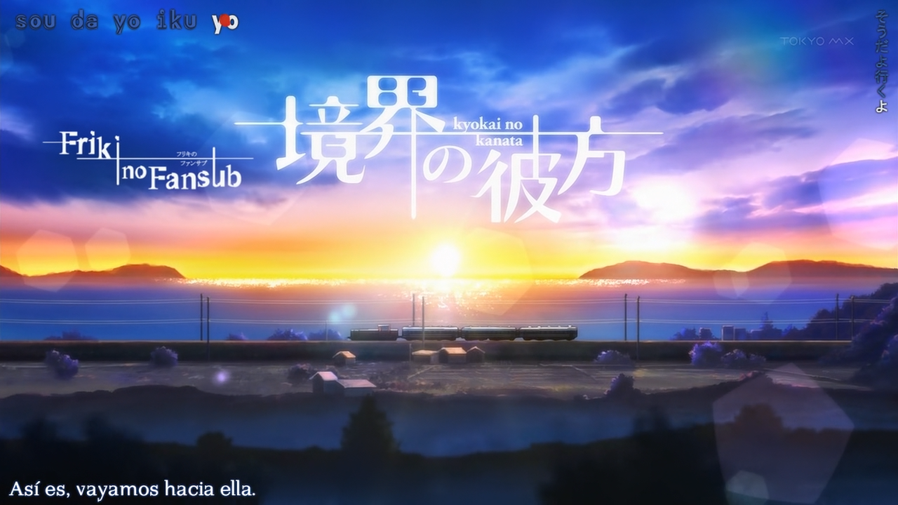 Kyoukai no Kanata (Friki no Fansub)
