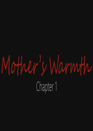 Mother's Warmth