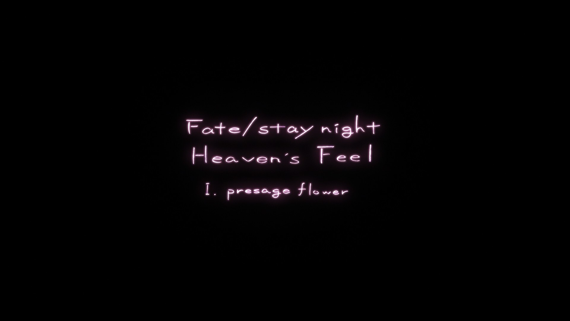 Fate/stay night Movie: Heaven's Feel - I. Presage Flower (Yoru no Kousen, AnimeUnderground)