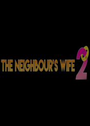 The Neighbours Wife