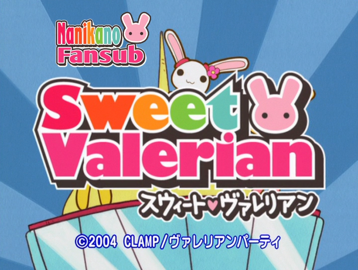 Sweet Valerian DVD (Nanikano Fansub)